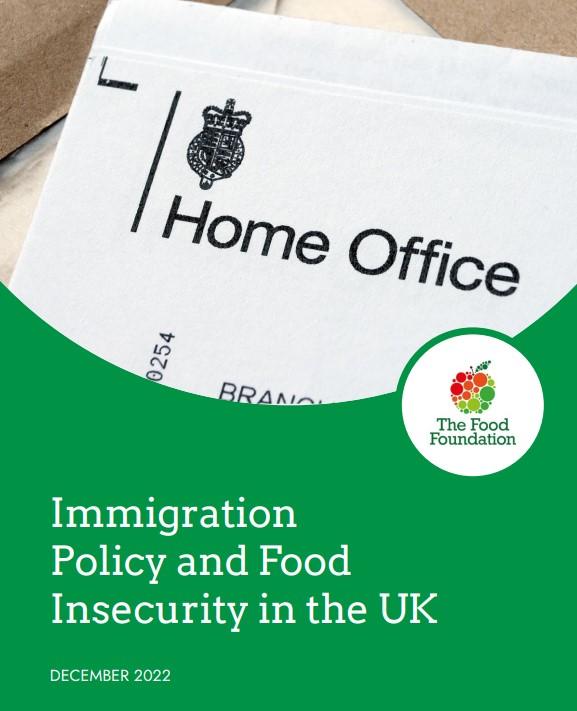 Immigration Policy and Food Insecurity in the UK