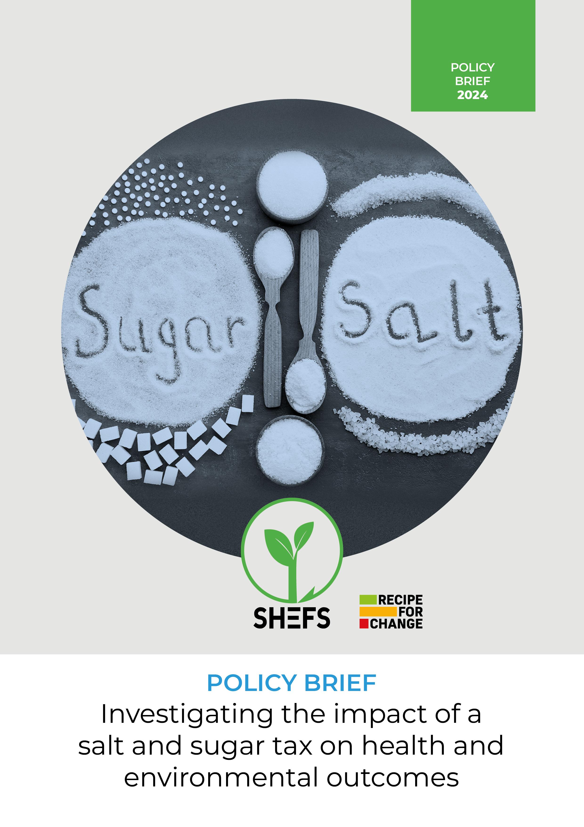 Front cover of the "Investigating the impact of a salt and sugar tax on health and environmental outcomes