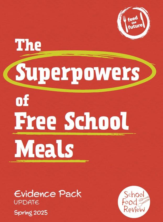 Superpowers of Free School Meals evidence pack update